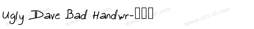 Ugly Dave Bad Handwr字体转换